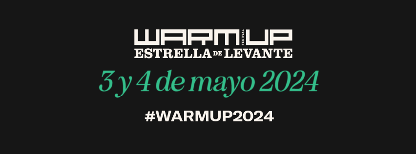 Cartel Warm Up 2024  Arde Bogotá, la nueva confirmación que el Warm Up  escondía en su playlist