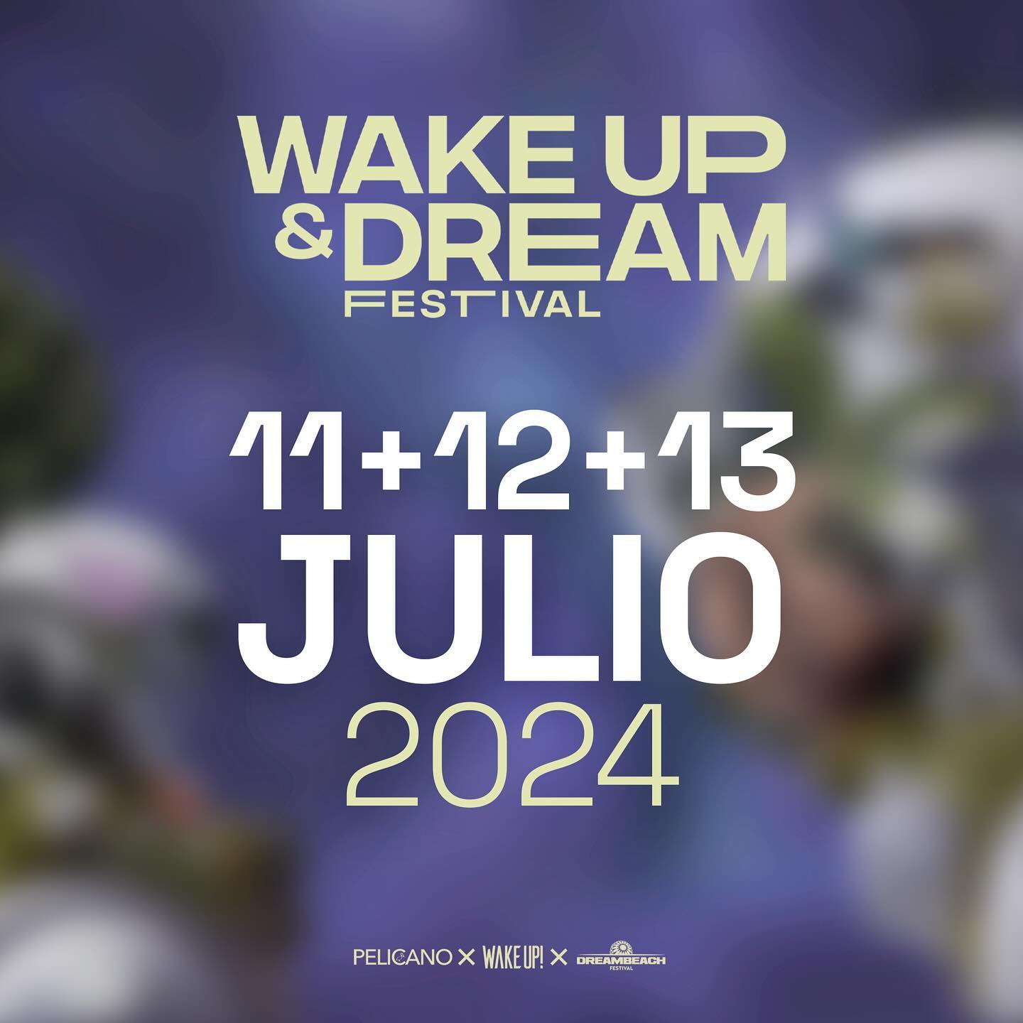 Wake Up & Dream Festival 2024 Cartel, entradas, horarios y hoteles