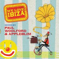 Paul Woolford & Appleblim ‎– We Love Ibiza (2012)