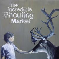 The Incredible Shouting Market EP