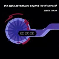 The Orb´s Adventures Beyond The Ultraworld