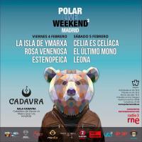 Cartel Polar Live Weekend Madrid 2022