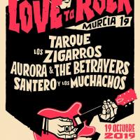 Cartel Love To Rock 2019 (Murcia)