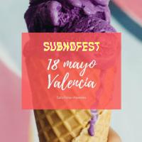 Subno Fest 2019 aterriza en Valencia y pone entradas a la venta