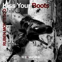 Kiss Yout Boots re-work