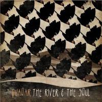 The River & The Soul