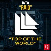 Raid / Top of the World