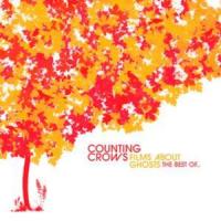 Films About Ghosts (The Best Of Counting Crows)