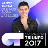 Que Nos Sigan Las Luces (Operación Triunfo 2017)