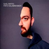 Suol Mates: Fritz Kalkbrenner