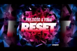Reset ft. Prezioso