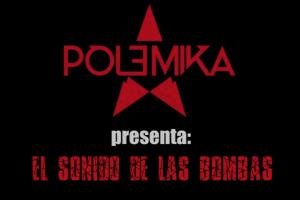 El Sonido de las Bombas