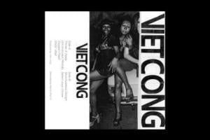 Viet Cong - Unconscious Melody