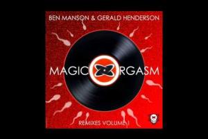 Magic Orgasm (con Gerald Henderson, Pagano 'Techno orgasm' remix)