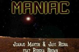 Juanjo Martin & Javi Reina feat Rebeka Brown - Maniac