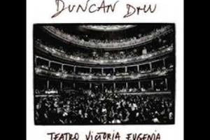 DUNCAN DHU (teatro victoria eugenia)