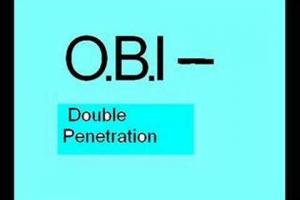O.B.I - Double Penetration