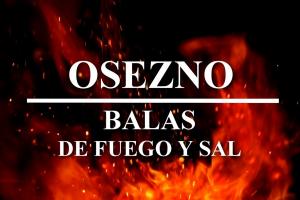 Balas de Fuego y Sal 