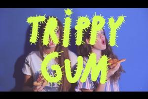 Trippy Gum