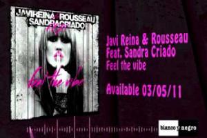 Javi Reina & Rousseau Feat. Sandra Criado - Feel The Vibe