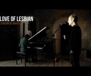 Love of Lesbian - Canción de Bruma
