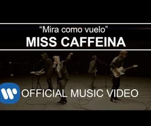 Miss Caffeina - Mira cómo vuelo