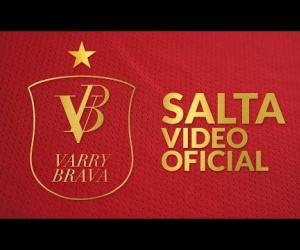 Varry Brava - Salta