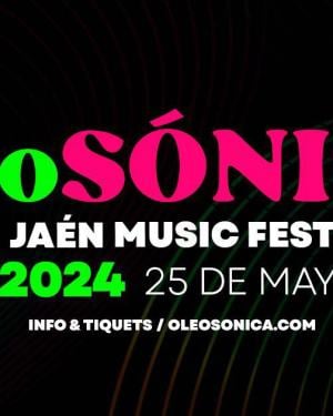 Oleosónica Jaén Music Fest 2024