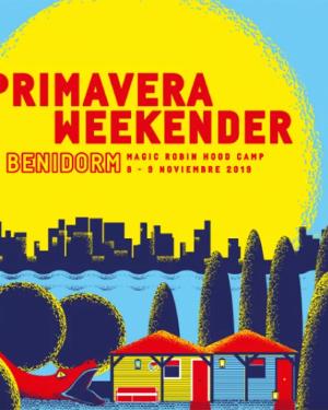 Primavera Weekender Benidorm 2019