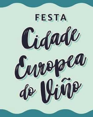 Festa Cidade Europea do Viño 2017