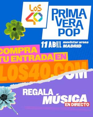 Cartel Los 40 Primavera Pop 2025