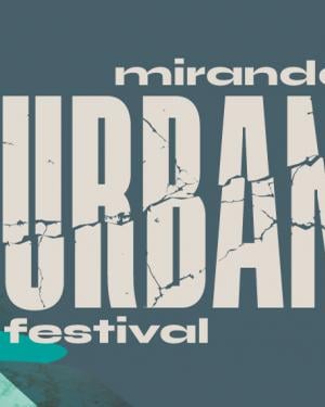 Miranda Urban Festival 2019