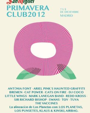 Cartel Primavera Club 2012 Madrid
