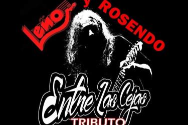 Entre las Cejas (Tributo a Leño y Rosendo)