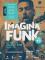 Cartel Imagina Funk 2018