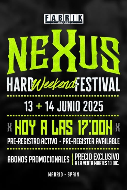 Nexus Festival 2025 Cartel, entradas, horarios y hoteles