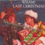 Wham - Last Christmas (Rynecologist Christ-Must-Jam remix)