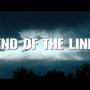 End of The Line