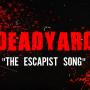 The Escapist Song