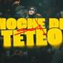 Noche De Teteo