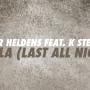 Last All Night (Koala) feat. KStewart [Extended Mix]