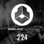 Darklight Sessions 224
