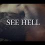 See Hell (Official Music Video)