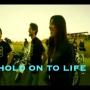 Hold On To Life (ft. Lluvia Rojo)