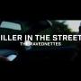Killer In The Streets