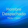 Hombre despechado